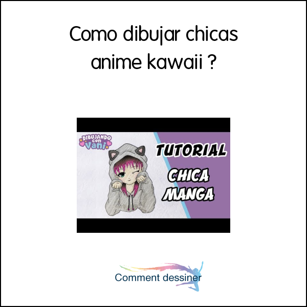 Como dibujar chicas anime kawaii